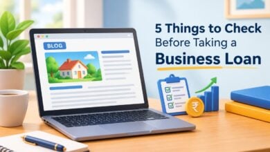 Photo of 5 Things to Check Before Taking a Business Loan